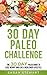 30 Day Paleo Challenge by Sarah    Stewart