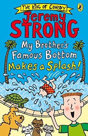 My Brother's Famous Bottom Makes a Splash! (Kindle Edition)