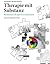 Therapie mit Substanz: Psycholytische Therapie im 21. Jahrhundert (German Edition)
