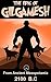 The Epic Of Gilgamesh: FREE The Odyssey By Homer, 100% Formatted, Illustrated - JBS Classics (100 Greatest Novels of All Time Book 44)