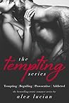 The Tempting Series: Books 1-4: Tempting, Beguiling, Provocative, Addicted