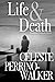 Life & Death
