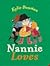 Nannie Loves