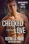 Checked Into Love by Rochelle Paige