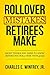 Rollover Mistakes Retirees Make: 8 Things You Need to Know Before You Rollover Your 401(k)