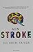 Min stroke by Jill Bolte Taylor