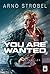 You Are Wanted (German Edition)