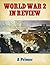 World War 2 In Review by Ray Merriam