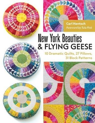 New York Beauties & Flying Geese: 10 Dramatic Quilts, 27 Pillows, 31 Block Patterns (Paperback)