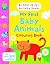 My First Baby Animals Colouring Book