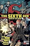 The Sixth Gun: Days of the Dead #2 (of 5)