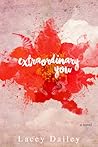 Extraordinary You (Extraordinary, #1)