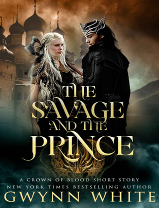 The Savage and the Prince (Unknown Binding)