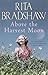 Above The Harvest Moon by Rita Bradshaw