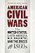 American Civil Wars: The Un...