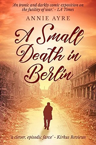 A Small Death in Berlin (Kindle Edition)