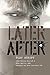 Later, After - playscript (Later, After - playscript and DVD Book 1)