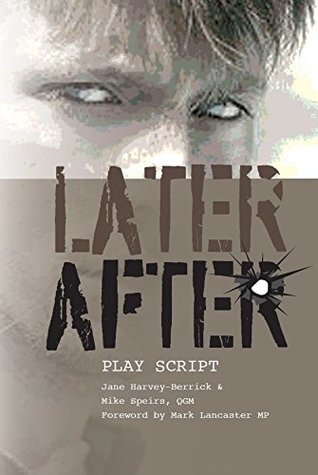 Later, After - playscript (Later, After - playscript and DVD Book 1)