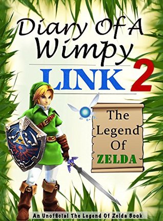 Diary Of A Wimpy Link 2 (Wimpy Adventures Book)