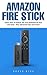 Amazon Fire Stick: Learn Ho...