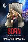 Born by Marianne Maguire