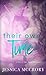 Their Own Time: A Trio of Time Travel Romance Novelettes