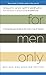 For Men Only by Shaunti Feldhahn