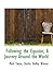 Following the Equator; A Journey Around the World