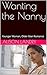 Wanting the Nanny: Younger Woman, Older Man Romance