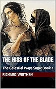 The Hiss of the Blade