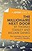 A Joosr Guide to... The Millionaire Next Door by Thomas Stanley and William Danko: The Surprising Secrets of America's Wealthy