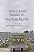 Transitional Justice in the Asia-Pacific by Renee Jeffery