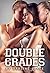 Lesbian Erotica: “Double Grades"