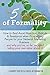 The 5 Levels of Formality: How to Best Avoid Rejection, Ridicule & Resistance when Prospecting People for your Network Marketing Business...and why you've, so far, avoided telling your own sister abo