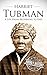 Harriet Tubman: A Life from...