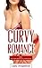 Curvy Romance: BBW Plus Size Romance Anthology