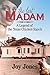 The Last Madam: A Legend of the Texas Chicken Ranch