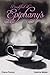 Breakfast At Epiphany's (The Epiphany Chronicles Book 1)