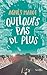 Quelques pas de plus by Agnès Marot