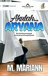 Akulah...ARYANA