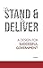 Stand and Deliver: A Design...