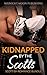Kidnapped by the Scotts
