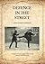 Defence in the Street: Translated from Jean-Joseph Renaud's « La Defense dans la Rue »