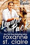 Leader of the Pack by Roxanne St. Claire