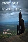 Story of a Lonely Lady by Aryan Dhiman