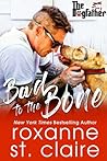 Bad to the Bone by Roxanne St. Claire