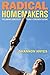 Radical Homemakers by Shannon Hayes Radical Homemakers by Shannon Hayes