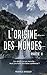 L'Origine Des Mondes : Partie II (French Edition)