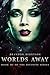 Worlds Away (Divinity #3)