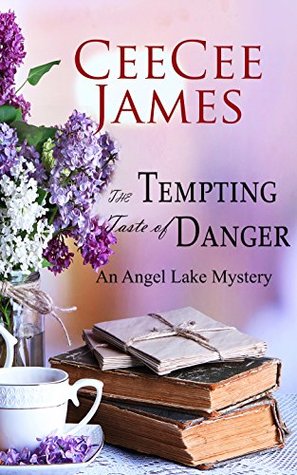 The Tempting Taste of Danger (Angel Lake Mystery #5)